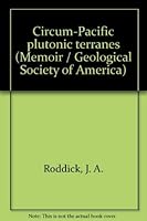 Circum-Pacific plutonic terranes 0813711592 Book Cover