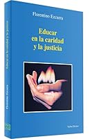 Educar en la caridad y la justicia 8481695777 Book Cover