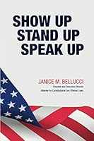 Show Up, Stand Up, Speak Up 1736270605 Book Cover