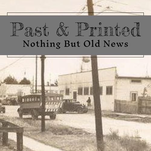 Episode 19: April 23, 1921 - The Gonzales Weekly (Gonzales, LA)