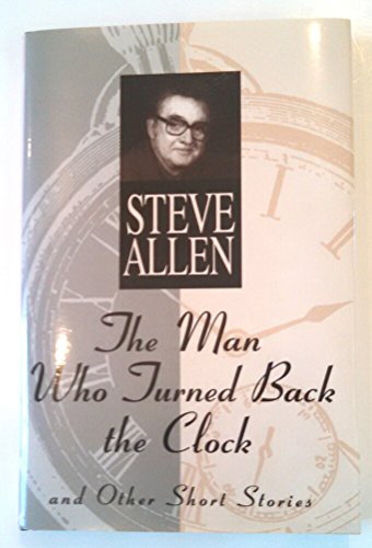 The Man Who Turned Back the Clock