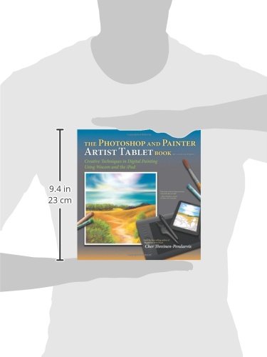 image for Peachpit Press The Photoshop and Painter Artist Tablet Book: Creative 