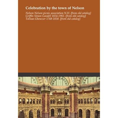 Celebration by the town of Nelson