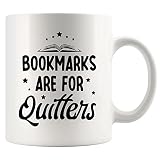 Panvola Bookmarks Are For Quitters Book Lovers Gifts To People Who Love To Read Coffee Mug 11oz Whit