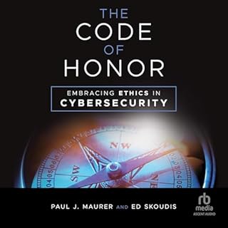 The Code of Honor Audiolibro Por Paul J. Maurer, Ed Skoudis arte de portada