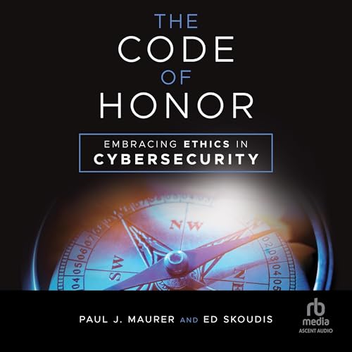 The Code of Honor by Paul J. Maurer, Ed Skoudis episode artwork