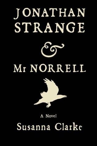 a novel:Jonathan Strange & Mr.Norrell byClarke(... B004T8KUR2 Book Cover