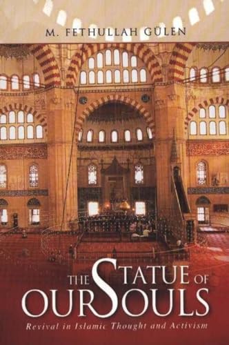 The Statue Of Our Souls: Revival In Islamic Thought And Activism