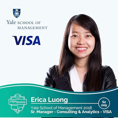 Page de couverture de From MBA to Financial Services: Visa Senior Manager, Consulting & Analytics // Erica Luong // Yale SOM 2018