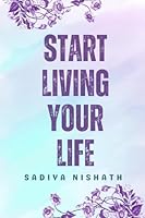 Start Living Your Life B0G3Y3T11W Book Cover