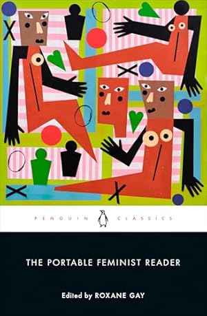 The Portable Feminist Reader (Penguin Classics)