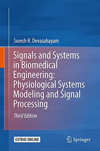 Buy Signals and Systems in Biomedical Engineering: Physiological Systems Modeling and Signal Processing — BookShops.in