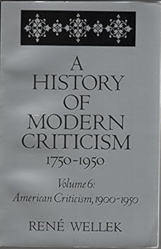 Paperback A History of Modern Criticism, 1750-1950 (American Criticism, 1900-1950) Book
