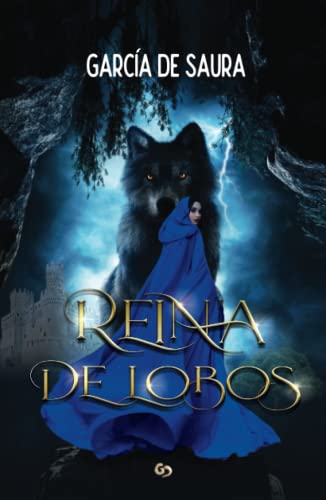 REINA DE LOBOS (Serie Reinas)