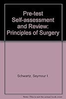 Principles of Surgery: Pre-test Self-assessment and Review 0071003991 Book Cover