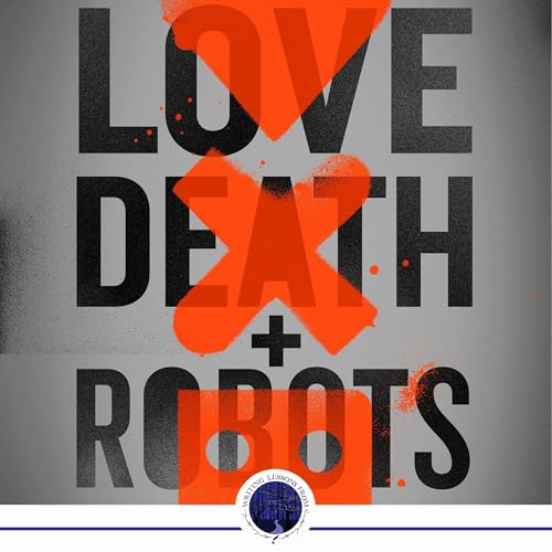 Writing Lessons From... Love, Death and Robots
