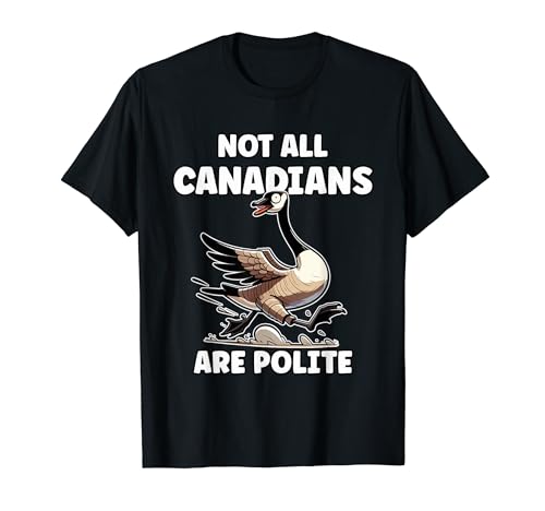 Divertido meme de Canadá con cita de un ganso canadiense Camiseta