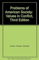Problems of American Society:  Values in Conflict, Third Edition B000UVBOSQ Book Cover