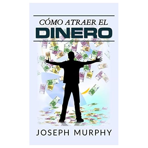 Cómo atraer el dinero (Traducción: David De Angelis)