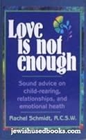 Love is not enough 1568711573 Book Cover