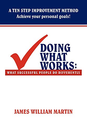 Doing What Works: What Successful People Do Differently