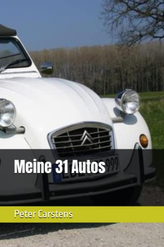 Meine 31 Autos (German Edition)