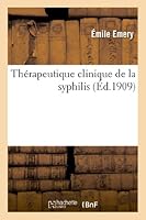 Tha(c)Rapeutique Clinique de La Syphilis 2012998925 Book Cover