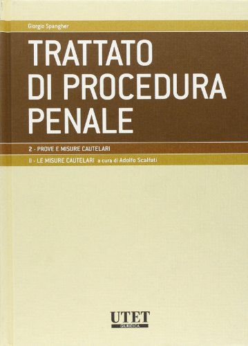 Trattato di procedura penale vol. ii t. ii: Vol. 2/2