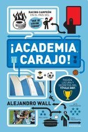 Paperback ACADEMIA, CARAJO! (Spanish Edition) [Spanish] Book