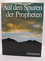 Auf den Spuren der Propheten. 3811202324 Book Cover