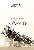  Le balafon de la revolte