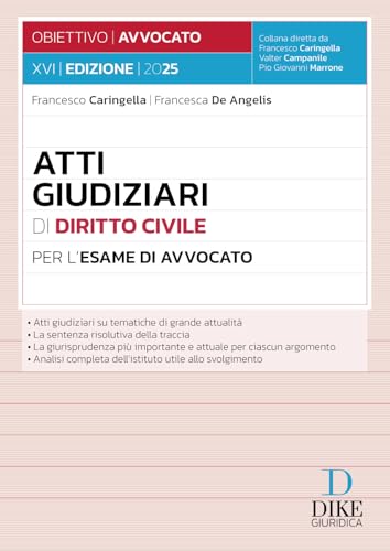 Atti giudiziari di diritto civile per l'esame di avvocato. Con aggiornamento online