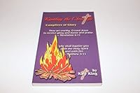 Kindling the Christ Life; Campfires of Glory 0976194201 Book Cover