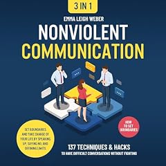 Nonviolent Communication [3-in-1] Audiobook By Emma Leigh Weber cover art