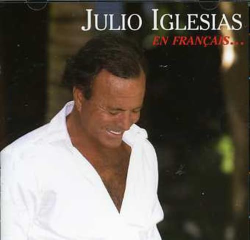 En Francais [Audio CD] Iglesias, Julio