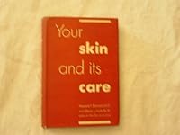 Your Skin and Its Care B003FGFBR8 Book Cover
