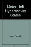 Motor Unit Hyperactivity States 0781700906 Book Cover