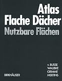 dach atlas detail  Atlas Flache Dächer: Nutzbare Flächen: Nutzbare Flachen