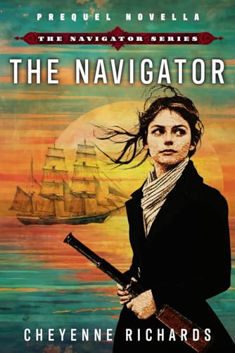 The Navigator: Prequel Novella (The Navigator Series)