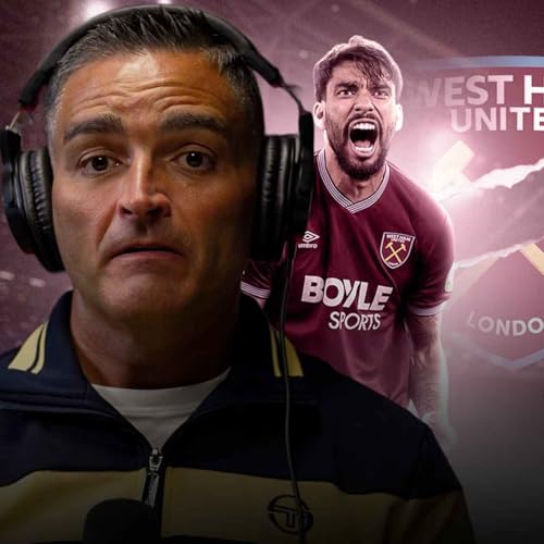 #332. Is it The End for West Ham? - Dodge Woodall