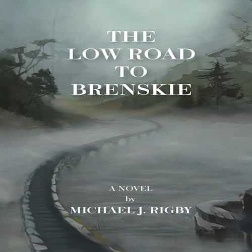 The Low Road to Brenskie Audiolivro Por Michael J. Rigby capa