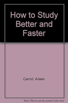 Paperback HOW TO STUDY BETTER AND FASTER--USING YOUR LEARNING STYLES AND STRENGTHS--ACTIVITY TEXT GRADE 10-ADULT Book