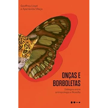 Capa do livro Onças e borboletas: Diálogos entre antropologia e filosofia