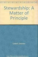 Stewardship: A Matter of Principle 0972825509 Book Cover