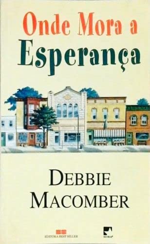 Onde Mora A Esperanca [Portuguese_brazilian] 8571237247 Book Cover