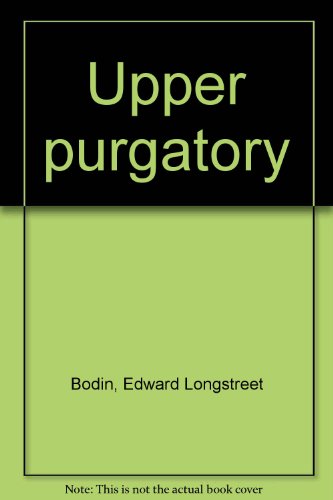 Upper purgatory B0007EMBS8 Book Cover