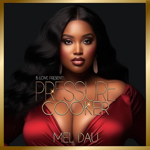 Pressure Cooker by Mel Dau episode artwork