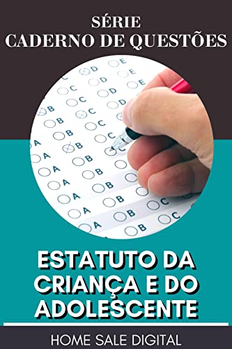 ESTATUTO DA CRIANÇA E ADOLESCENTES