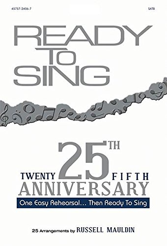 Ready to Sing 25th Anniversary Collection Chora... B00K23681U Book Cover