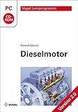 Dieselmotor: Für Windows XP (ab SP2)/Vista/7 (Vogel Lernprogramm)